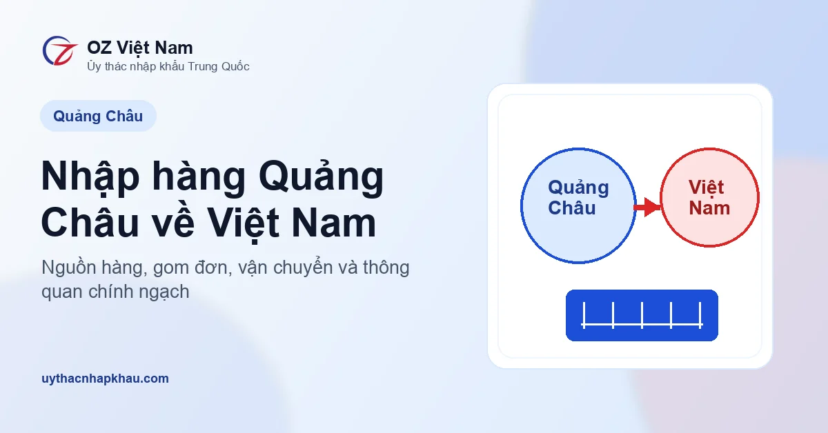 Nhập hàng Quảng Châu về Việt Nam